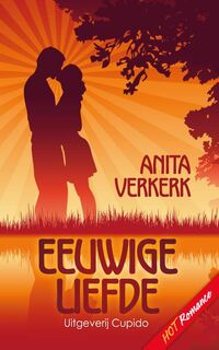 Eeuwige Liefde - Anita Verkerk (ISBN 9789462040519)