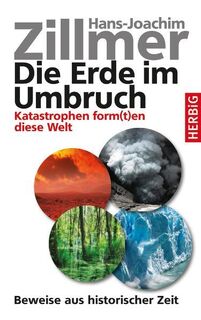 Die Erde im Umbruch - Hans-Joachim Zillmer (ISBN 9783776626728)