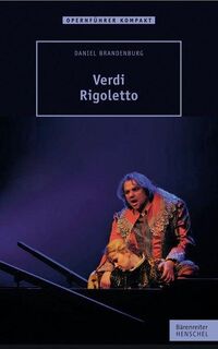 Verdi - Rigoletto - Daniel Brandenburg (ISBN 9783894879082)