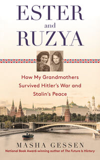 ESTER & RUZYA - Masha Gessen (ISBN 9780385336055)