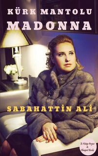 Kürk Mantolu Madonna - Sabahattin Ali (ISBN 9786257120760)
