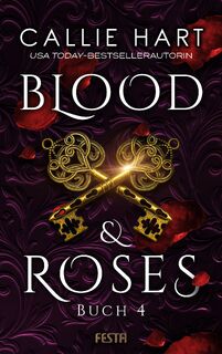 Blood & Roses - Buch 4 - Callie Hart (ISBN 9783865527653)