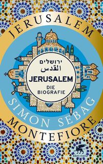 Jerusalem - Simon Sebag Montefiore (ISBN 9783608987881)