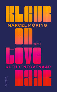 Kleurentovenaar - Marcel Möring (ISBN 9789044660128)
