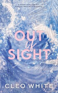 Out of Sight - Cleo White (ISBN 9798330219094)