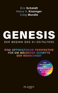 KI Genesis: Der Beginn des neuen Zeitalters - Henry Kissinger, Eric Schmidt, Craig Mundie (ISBN 9783689320089)