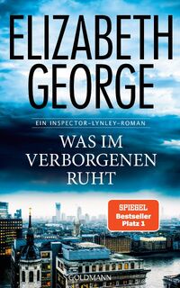 Was im Verborgenen ruht - Elizabeth George (ISBN 9783442316205)