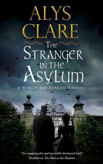 The Stranger in the Asylum - Alys Clare (ISBN 9781448314997)