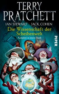 Die Wissenschaft der Scheibenwelt - Terry Pratchett, Jack Cohen, Ian Stewart (ISBN 9783492703956)