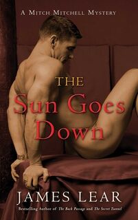 The Sun Goes Down - James (James Lear) Lear (ISBN 9781627781626)