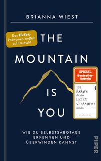 The Mountain Is You - Brianna Wiest (ISBN 9783492071604)