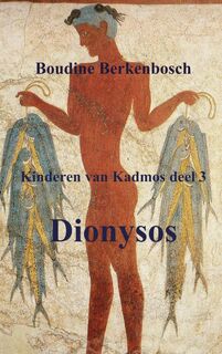 Dionysos - Boudine Berkenbosch (ISBN 9789402121223)