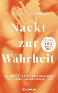 Nackt zur Wahrheit - David Deida (ISBN 9783442224135)