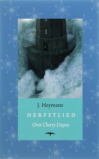 Herfstlied - over Cherry Duyns - J. Heymans (ISBN 9789060055717)