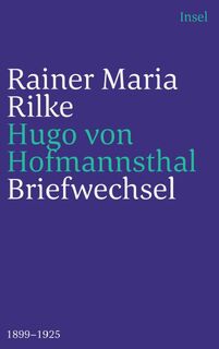 Briefwechsel 1899-1925 - Hugo Von Hofmannsthal, Rainer Maria Rilke (ISBN 9783458244332)