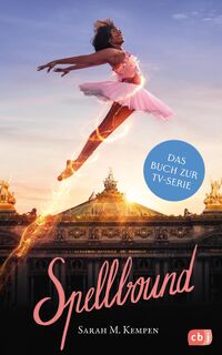 Spellbound - Verzaubert in Paris - Sarah M. Kempen (ISBN 9783570181645)
