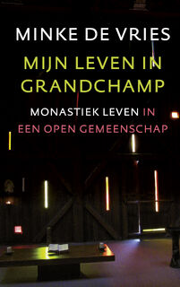 Mijn leven in grandchamp - Minke de Vries (ISBN 9789043526043)