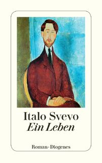 Ein Leben - Italo Svevo (ISBN 9783257240795)