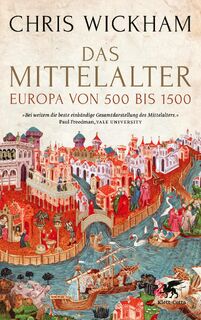 Das Mittelalter - Chris Wickham (ISBN 9783608985054)