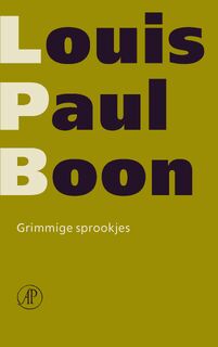 Grimmige sprookjes - Louis Paul Boon (ISBN 9789029554534)