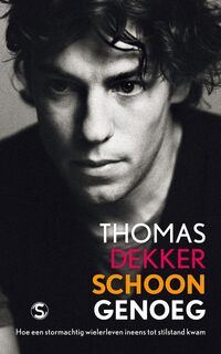 Schoon genoeg - Thomas Dekker (ISBN 9789029575966)