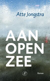 Aan open zee - Atte Jongstra (ISBN 9789029505130)