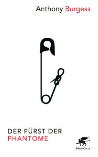 Der Fürst der Phantome - Anthony Burgess (ISBN 9783608984545)