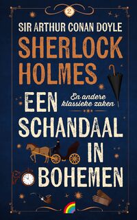 Een schandaal in Bohemen en andere klassieke zaken - Arthur Conan Doyle (ISBN 9789041716859)