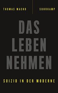 Das Leben nehmen - Thomas Macho (ISBN 9783518425985)