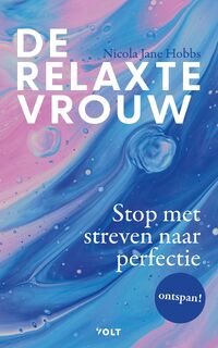 De relaxte vrouw - Nicola Jane Hobbs (ISBN 9789038814759)