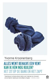 Alles went behalve een vent; Kan ik hem nog ruilen?; Het zit op de bank en het zapt - Yvonne Kroonenberg (ISBN 9789046705940)