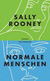 Normale Menschen - Sally Rooney (ISBN 9783630875422)