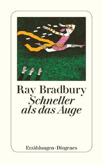 Schneller als das Auge - Ray Bradbury (ISBN 9783257244090)