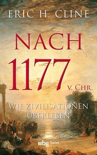 Nach 1177 v. Chr. - Eric H. Cline (ISBN 9783534610020)