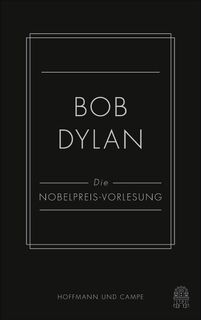 Die Nobelpreis-Vorlesung - Bob Dylan (ISBN 9783455003437)