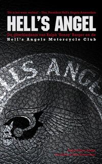 Hell's Angel: over het leven van Sonny Barger en de geschiedenis van de Hell's Angels motorcycle club - R. Barger, Keith Zmmerman (ISBN 9789077895948)
