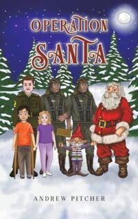 Operation Santa - Andrew Pitcher (ISBN 9781788232838)