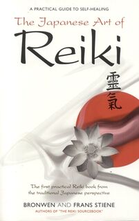 Japanese Art of Reiki - Frans Stiene, Bronwen Stiene (ISBN 9781905047024)