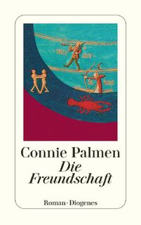 Die Freundschaft - Connie Palmen (ISBN 9783257230154)