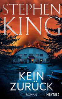 Kein Zurück - Stephen King (ISBN 9783453274341)