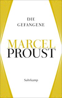 Die Gefangene - Marcel Proust (ISBN 9783518474082)