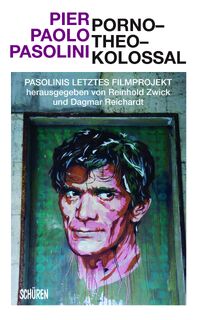 Porno-Theo-Kolossal - Pier Paolo Pasolini (ISBN 9783741003868)