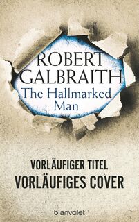 Der Tote mit dem Silberzeichen - Robert Galbraith (ISBN 9783764509590)
