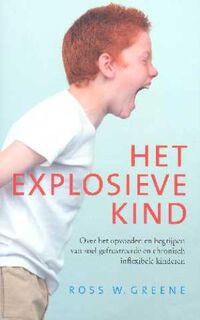 Het explosieve kind - R.W. Greene (ISBN 9789057121951)