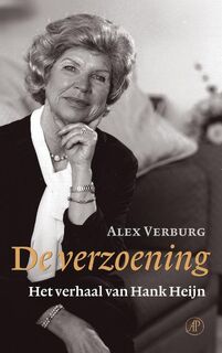 De verzoening: Het verhaal van Hank Heijn - Alex Verburg (ISBN 9789029564533)