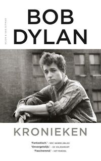 Bob Dylan - Kronieken - Deel een - Bob Dylan (ISBN 9789038803920)