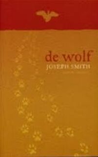 De wolf - J. Smith (ISBN 9789041413147)