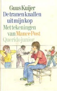 Tranen knallen uit mijn kop - Guus Kuijer (ISBN 9789021472041)