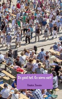 Zo gaat het. En soms niet! - Saskia Janson (ISBN 9789402161007)
