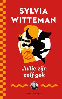 Jullie zijn zelf gek - Sylvia Witteman (ISBN 9789038804767)